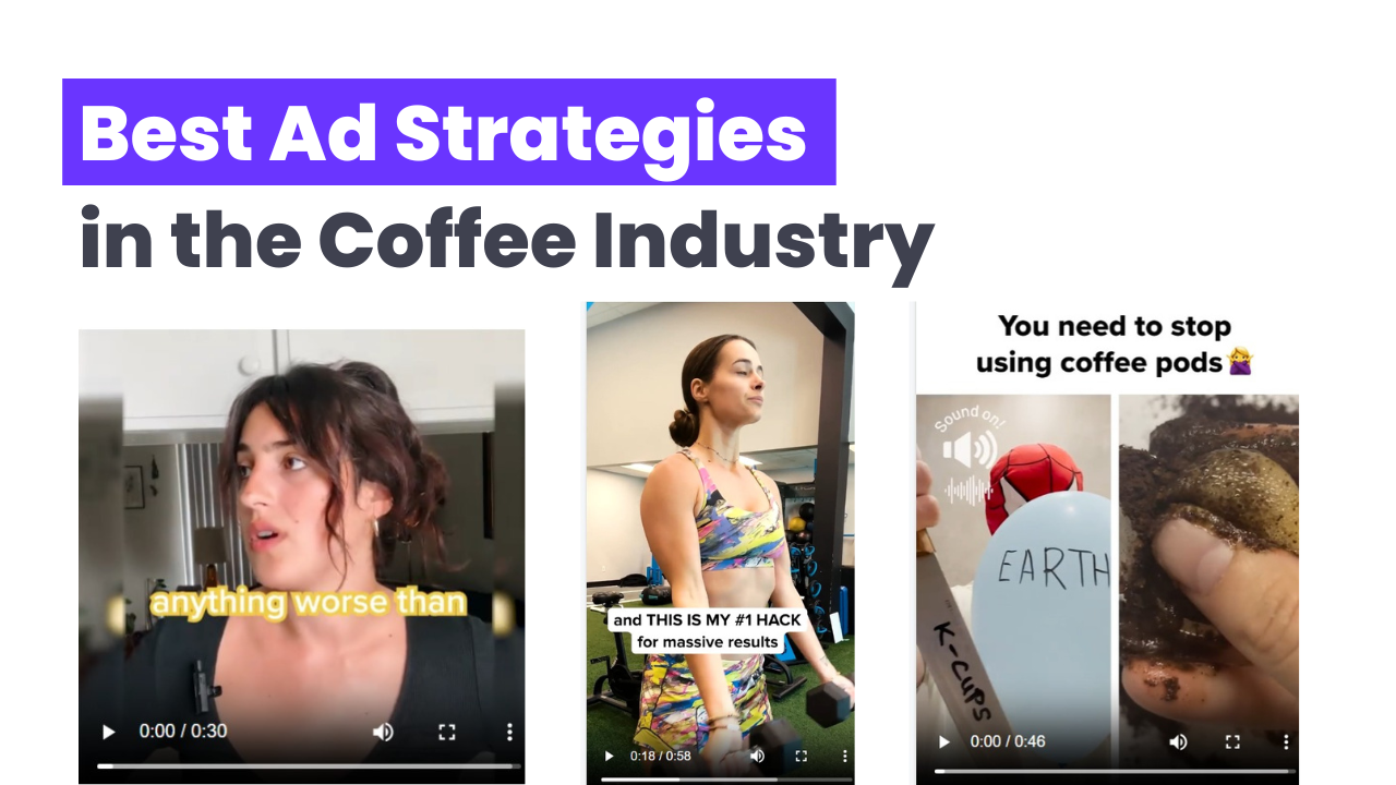Best Ad Strategies in the Coffee Industry Marketing